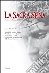 La Sacra Spina. Incipit. Giallomare 2009 libro