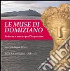 Le muse di Domiziano. Lecturae e musica per l'imperatore. Testo latino a fronte libro