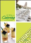 Guida al catering in Italia libro