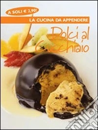 Dolci al cucchiaio