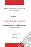 Il realismo di S. L. Jáki. Dalla convinzione religiosa tramite il realismo moderato e la cratività scientifica fino al realismo metodico libro di Relja Hrvoje