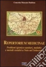 Repertorium medicinae. Problemi igienico-sanitari, malattie e metodi curativi a Noto nel Settecento