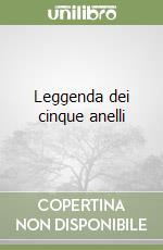 Leggenda dei cinque anelli libro