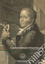 L'eredità intellettuale di Paolo Mascagni libro