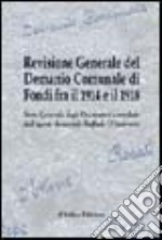 Revisione generale del demanio comunale di fondi fra il 1914 e il 1918. Stato generale degli occupatori compilato dall'agente demaniale Raffaele D'Ambrosio libro