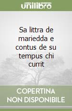 Sa littra de mariedda e contus de su tempus chi currit libro