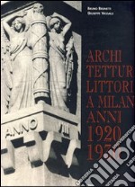 Architettura littoria a Milano 1920-1930