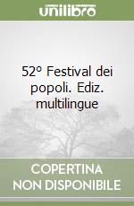 52° Festival dei popoli. Ediz. multilingue libro