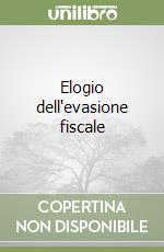 Elogio dell'evasione fiscale