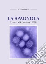 La spagnola. I morti a Serbariu nel 1918