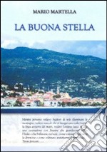 La buona stella libro