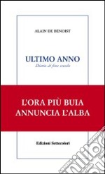 Ultimo anno. Diario di fine secolo libro