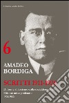 Scritti di Amadeo Bordiga libro