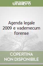 Agenda legale 2009 e vademecum forense