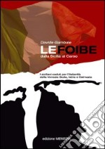 Le foibe. Dalla Sicilia al Carso libro