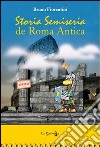 Storia semiseria de Roma antica libro