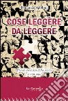 Cose leggère da lèggere libro