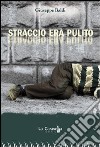 Straccio era pulito libro