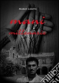 Mani millenarie