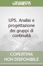 UPS. Analisi e progettazione dei gruppi di continuità libro