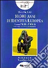 Diecimila anni di identità europea. Pàtrios politèia libro
