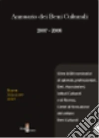 Annuario dei beni culturali 2007-2008 libro