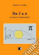 Da 3 a ?. Un percorso «trascendente» libro