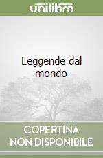 Leggende dal mondo libro