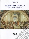 Storia della scuola. Dall'antichità al Medioevo libro di Irrera Felice