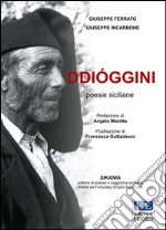 Ddióggini. Testo italiano e siciliano