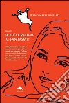 Si può credere ai fantasmi? libro