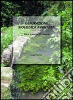 Depurazione biologica avanzata. Teoria e pratica dei processi. Con CD-ROM