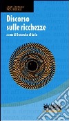 Discorso sulle ricchezze libro