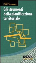 Gli strumenti della pianificazione territoriale