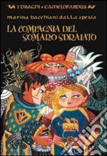 La compagnia del Somaro Sdraiato libro