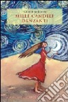 Mille candele danzanti libro