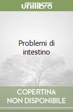 Problemi di intestino libro