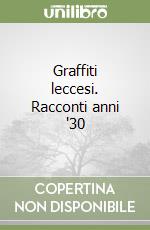 Graffiti leccesi. Racconti anni '30