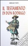 Il testamento di don Rodrigo libro di Testa Stefano