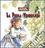 La prima vendemmia. Margherita. Favole fra gnomi e folletti. Vol. 1 libro