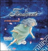 Fiordivento. Storie magiche. Vol. 2 libro