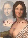 La gioconda è nuda. Ediz. illustrata libro