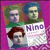 Nino: appunti su Antonio Gramsci. Ediz. illustrata libro