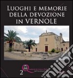 Luoghi e memorie della devozione in Vernole