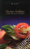 Cucina siciliana. Ricette della tradizione ragusana libro