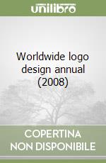 Worldwide logo design annual (2008) libro