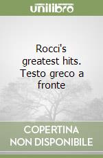 Rocci's greatest hits. Testo greco a fronte