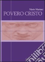 Povero cristo libro