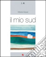 Il mio Sud libro