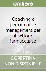 Coaching e performance management per il settore farmaceutico